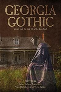 Image of the book Georgia Gothic, edited by Pater Salomon, Alex Hofelich and myself